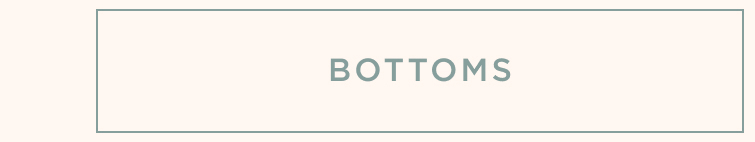 Bottoms