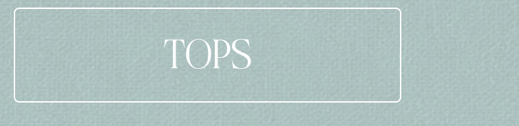 Tops
